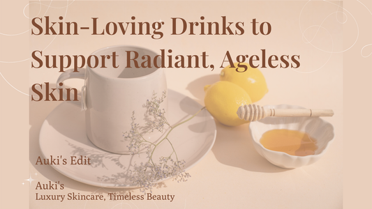 9 Skin-Loving Drinks to Support Radiant, Ageless Skin