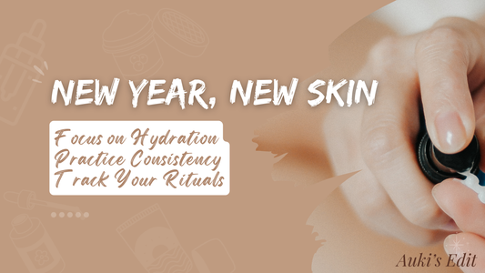 New Year, New Skin: Setting Skincare Goals That Actually Last